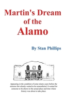 Martin's Dream of the Alamo B09Q2MY423 Book Cover