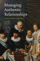 Managing Authentic Relationships; Facing New Challenges in a Changing Context 9462988617 Book Cover