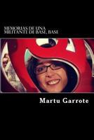 Memorias de una militante de base, base 1533574847 Book Cover