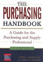The Purchasing Handbook: A Guide for the Purchasing and Supply Professional 0071345264 Book Cover