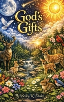 GOD’S GIFTS 1963258983 Book Cover