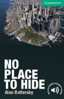 No Place to Hide Level 3 Lower-Intermediate 0521169755 Book Cover