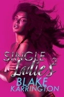 Single Ladies 2 1622864557 Book Cover