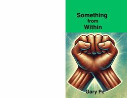 Something from Within B0F8RDG3NF Book Cover