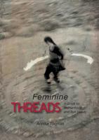 Feminine Threads: A Quest for Womanhood and True Beauty 9175691043 Book Cover