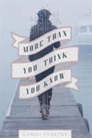 More Than You Think You Know 194076131X Book Cover