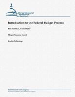 Introduction to the Federal Budget Process 1481908006 Book Cover