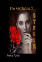 The Restitution of Stella 1545094292 Book Cover