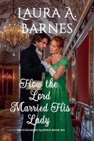 How the Lord Married His Lady B09T2J2GS3 Book Cover