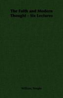The Faith and Modern Thought B0BNQT5953 Book Cover