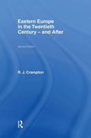Eastern Europe in the Twentieth Century - And After 0415164230 Book Cover