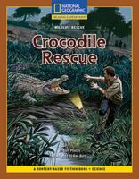 Reading Expeditions Fiction: American Crocodile Rescue 1426350937 Book Cover