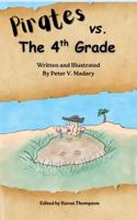 Pirates vs. the 4th Grade 1735178535 Book Cover