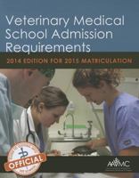 Veterinary Medical School Admission Requirements: 2007 Edition for 2008 Matriculation (Veterinary Medical School Admission Requirements in the United States ... in the United States and Canada) 1557536791 Book Cover