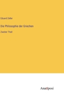 Die Philosophie der Griechen: Zweiter Theil 3382007134 Book Cover