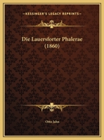 Die Lauersforter Phalerae (1860) 1145270735 Book Cover