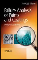 Failure Analysis of Paints and Coatings 0470697539 Book Cover