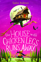 House with Chicken Legs Runs Away B0GMZH1SH1 Book Cover
