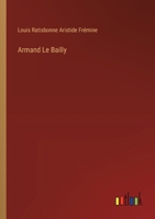 Armand Le Bailly 3385027365 Book Cover