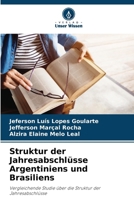 Struktur der Jahresabschlüsse Argentiniens und Brasiliens (German Edition) 620857627X Book Cover