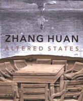 Zhang Huan: Altered States 888158641X Book Cover