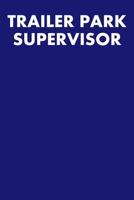 Trailer Park Supervisor: Ukulele Tab Notebook 6x9 120 Pages 1097839699 Book Cover