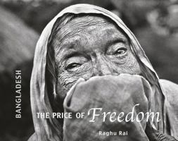 Bangladesh: The Price of Freedom 938152369X Book Cover
