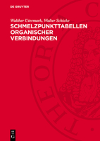 Schmelzpunkttabellen Organischer Verbindungen 3112729323 Book Cover