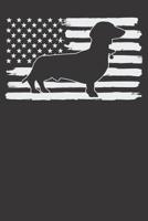 Notebook 6x9 120 Pages: USA Flag Dachshund Wiener Dog 4th Of July Patriodic Gift 1081816163 Book Cover