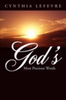 God's Most Precious Words 1434351548 Book Cover