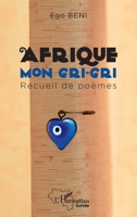 Afrique mon gri-gri 233642696X Book Cover