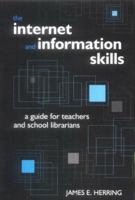 The Internet and Information Skills 1856044939 Book Cover