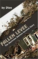 Fallen Levee: The Hurricane Katrina Survival Story 1424137136 Book Cover