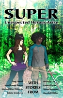 Super: Unexpected Heroes Arise B09251RLL9 Book Cover