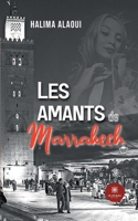 Les amants de Marrakech B0BTGCM8TY Book Cover