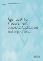 Agentic AI for Procurement: Concepts, Applications and Implications 3032230233 Book Cover