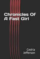 Chronicles Of A Fast Girl B08LJPV1X4 Book Cover