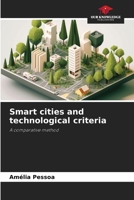 Smart cities and technological criteria: A comparative method 620599190X Book Cover