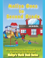 Maliya Goes to Second Grade B09NRG8XM7 Book Cover