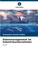 Datenmanagement im Industrieunternehmen (German Edition) 6206530558 Book Cover