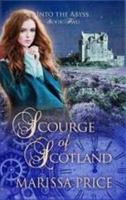 Scourge of Scotland (Into the Abyss, #2) 0648127974 Book Cover
