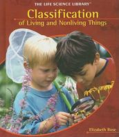 Classification: of Living and Nonliving Things 1404228187 Book Cover