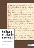 Guillaume et la tombe du colonial 2385914670 Book Cover