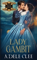 Lady Gambit (Rogues of Fortune's Den) 1915354358 Book Cover