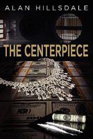 The Centerpiece 1609765648 Book Cover