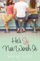 He's So Not Worth It 141699954X Book Cover