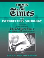 Themes of the Times for Introductory Sociology 0205499767 Book Cover