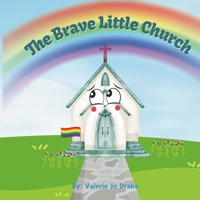 The Brave Little Church B0CWKY951S Book Cover