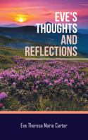 Eve's Thoughts and Reflections 1504979737 Book Cover