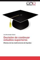 Decision de Continuar Estudios Superiores 3659025429 Book Cover